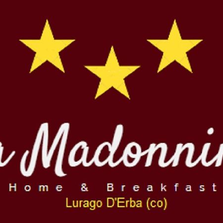 Home & Breakfast La Madonnina 013136-Cni-00001 Lurago dʼErba Exteriör bild